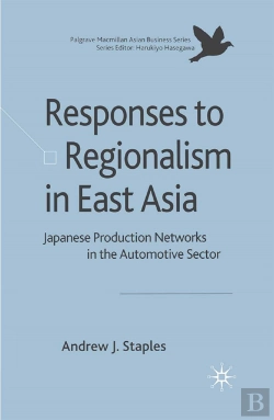Bertrand.pt - Responses To Regionalism In East Asia