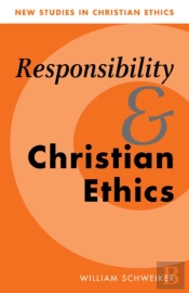 Responsibility And Christian Ethics