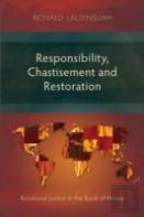 Responsibility, Chastisement, And Restoration