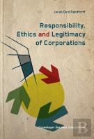 Responsibility, Ethics & Legitimacy Of Corporations