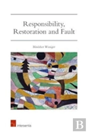 Responsibility, Restoration And Fault