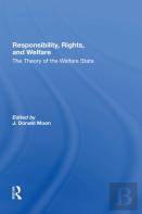 Responsibility, Rights, And Welfare