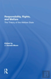 Responsibility, Rights, And Welfare