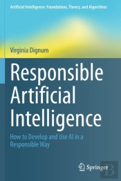 Responsible Artificial Intelligence