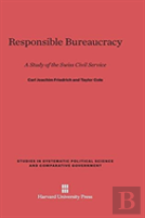 Responsible Bureaucracy