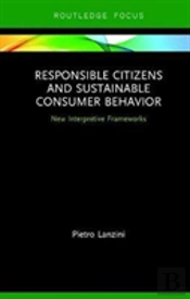 Responsible Citizens And Sustainable Consumer Behavior