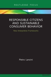 Responsible Citizens And Sustainable Consumer Behavior