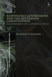 Responsible Government And The Australian Constitution