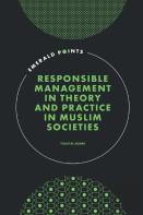 Responsible Management In Theory And Practice In Muslim Societies