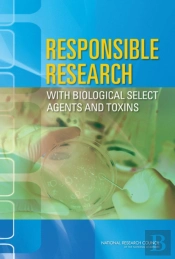 Responsible Research With Biological Select Agents And Toxins