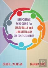 Responsive Schooling For Culturally And Linguistically Diverse Students
