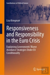 Responsiveness And Responsibility In The Euro Crisis