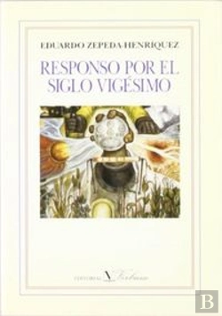Bertrand.pt - Responso Por El Siglo Venidero
