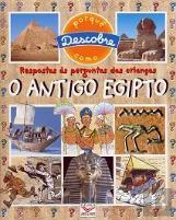 Respostas às Perguntas das Crianças - O Antigo Egipto