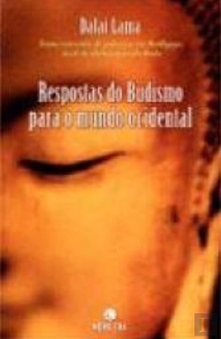 Bertrand.pt - Respostas do Budismo para o Mundo Ocidental