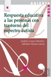 Respuesta Educativa A Las Personas Con Trastorno Del Espectro Autista