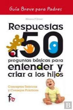 Bertrand.pt - Respuestas A 50 Preguntas Básicas Para Entender Y Criar A Los Hijos