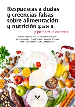 Bertrand.pt - Respuestas A Dudas Y Creencias Falsas Sobre Alimentacion Y Nutricion (Parte Ii)