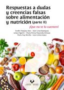 Respuestas A Dudas Y Creencias Falsas Sobre Alimentacion Y Nutricion (Parte Ii)