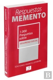 Respuestas Memento. 1.000 Preguntas Sobre Seguridad Social
