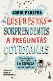 Respuestas Sorprendentes A Preguntas Cotidianas