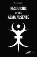 Resquícios de uma Alma Ausente