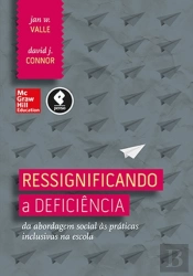 Ressignificando a Deficiência: da Abordagem Social às Práticas Inclusivas na Escola
