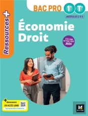 Ressources + : Économie-Droit ; 1re Bac Pro ; Livre Élève
