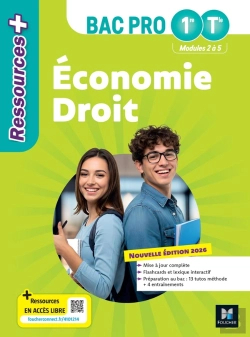 Bertrand.pt - Ressources + : Économie-Droit ; 1re, Terminale Bac Pro ; Livre Élève (Édition 2026)