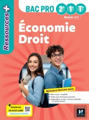 Ressources + : Économie-Droit ; 2de, 1re, Terminale Bac Pro ; Livre Élève (Édition 2026)