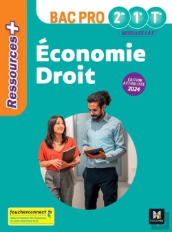 Bertrand.pt - Ressources + : Économie-Droit ; 2de, 1re, Terminale Bac Pro ; Livre Élève
