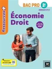 Ressources + : Économie-Droit ; 2de Bac Pro ; Livre Élève