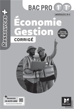 Bertrand.pt - Ressources + : Économie Gestion ; 1re, Terminale Bac Pro ; Corrigé