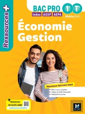 Ressources + : Économie-Gestion ; 1re, Terminale Bac Pro ; Livre Élève (Édition 2026)