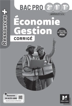 Bertrand.pt - Ressources + : Économie Gestion ; 2de, 1re, Terminale Bac Pro ; Corrigé