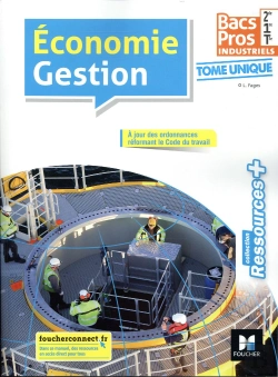 Bertrand.pt - Ressources + ; Économie-Gestion ; 2de-1re-Terminale Bac Pro Industriels ; Manuel De L'Élève (Édition 2018)