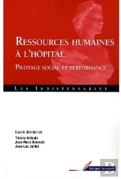 Ressources Humaines À L'Hôpital ; Pilotage Social Et Performance