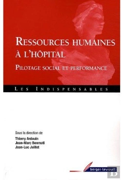 Bertrand.pt - Ressources Humaines À L'Hôpital ; Pilotage Social Et Performance
