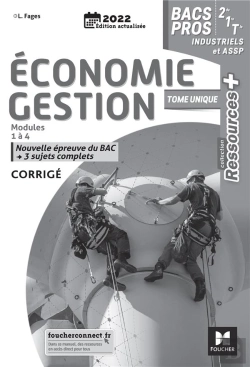 Bertrand.pt - Ressources Plus - Economie-Gestion 2de 1re Tle Bac Pro Indus / Assp - Ed. 2022 - Corrige