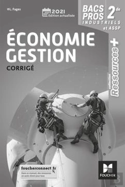 Bertrand.pt - Ressources Plus - Economie-Gestion - 2de Bac Pro - Ed. 2021 - Corrige