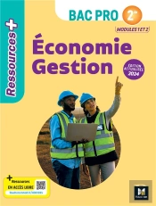 Ressources Plus - Économie Gestion - 2de Bac Pro - Ed. 2024 - Livre Élève