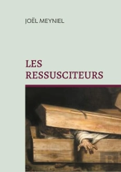 Ressusciteurs - Chroniques Criminelles Vii