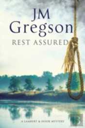 Rest Assured: A Modern Police Procedural Set In The Heart Of The English Countryside