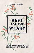 Rest For The Weary