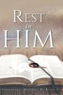 Rest In Him