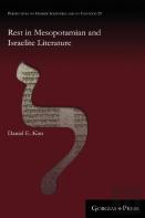 Rest In Mesopotamian And Israelite Literature