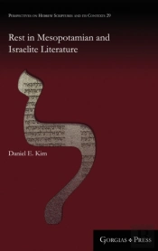Rest In Mesopotamian And Israelite Literature