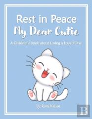 Rest In Peace My Dear Cutie
