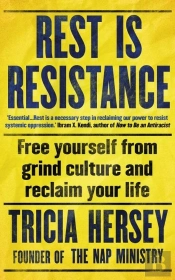 Rest Is Resistance