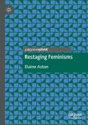 Restaging Feminisms